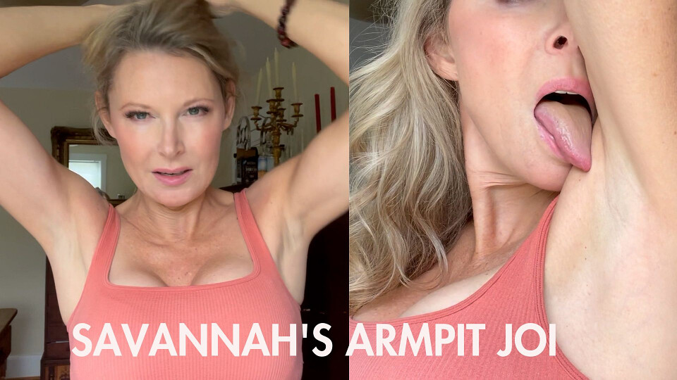 Savannah's Armpit JOI